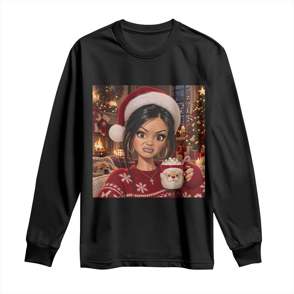 Funny Christmas Stank Face Doll Meme Long Sleeve Shirt Sarcastic Cocoa Girl Side Eye Aesthetic