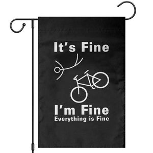 Funny Bike Lover Biker Garden Flag Its Fine Im Fine Everything Is Fine Bicycle Crash