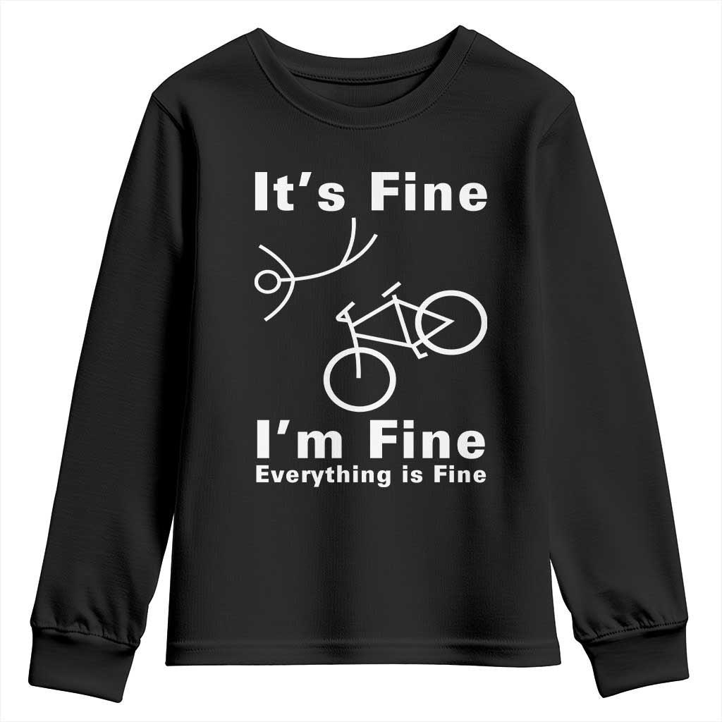 Funny Bike Lover Biker Youth Sweatshirt Its Fine Im Fine Everything Is Fine Bicycle Crash