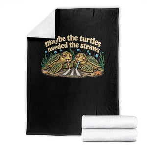 Maybe The Turtles Needed The Straws Throw Blanket Funny Dark Humor Sea Turtle Meme