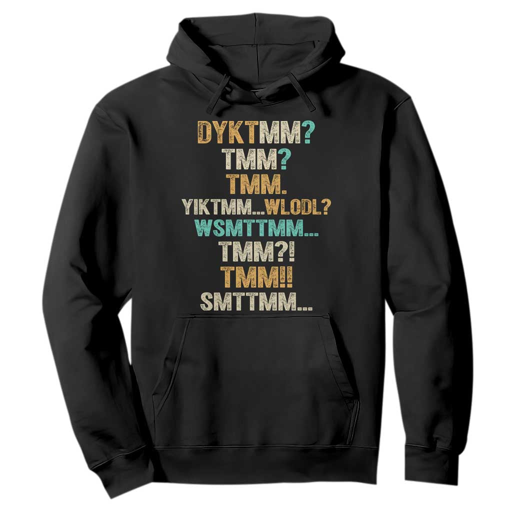 Funny Retro Lettering Muffin Man Acronym DYKTMM Hoodie Vintage Graphic Saying Internet Slang Meme