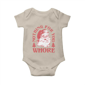 Christmas Santa Baby Onesie Vintage Nothing For You Whore Family Xmas TS10 Sand Print Your Wear