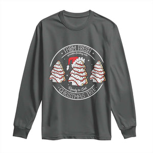 Farm Fresh Christmas Tree Long Sleeve Shirt Tree Cake Holiday Baking Crew TS10 Dark Heather Print Your Wear