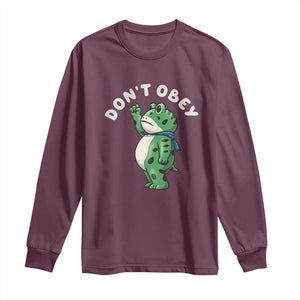 Portland Frog Long Sleeve Shirt Don't Obey Inflatable Costume Protest TS10 Maroon Print Your Wear