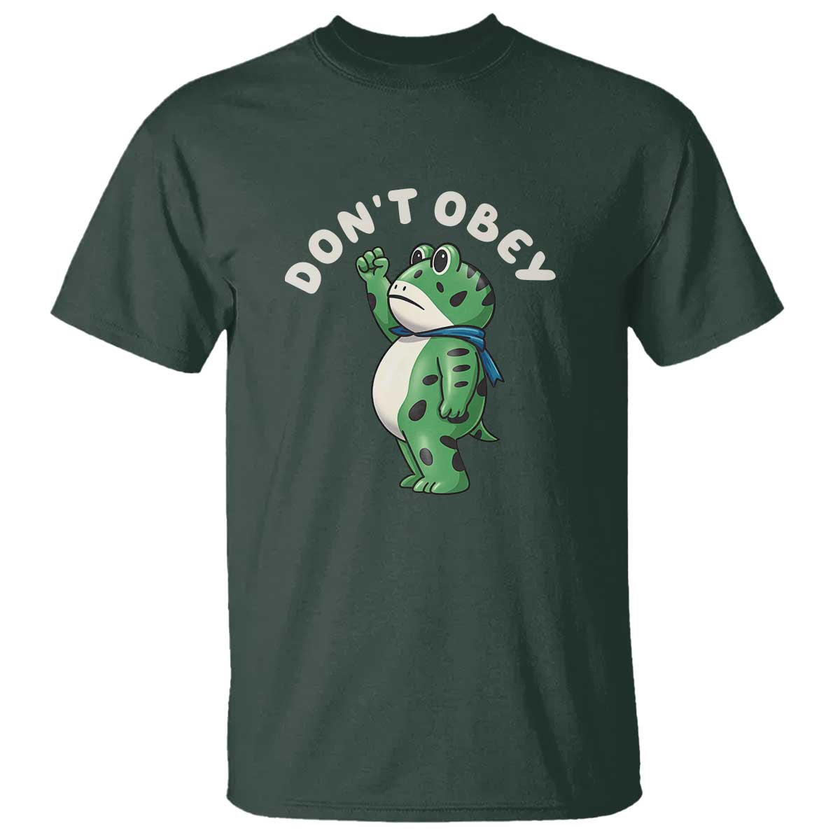 Portland Frog T Shirt Don't Obey Inflatable Costume Protest TS10 Dark Forest Green Print Your Wear