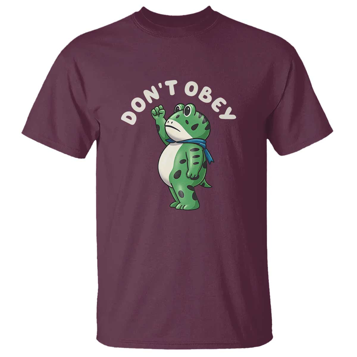 Portland Frog T Shirt Don't Obey Inflatable Costume Protest TS10 Maroon Print Your Wear
