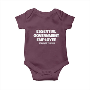 Essential Government Employee Baby Onesie Government Shutdown TS10 Maroon Print Your Wear