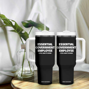 Essential Government Employee Tumbler With Handle Government Shutdown TS10 Print Your Wear