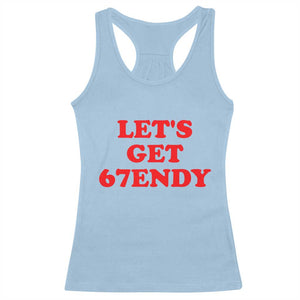 Let's Get Sendy 67 Racerback Tank Top Funny 6 7 Six Seven 6 7endy Meme TS10 Light Blue Print Your Wear