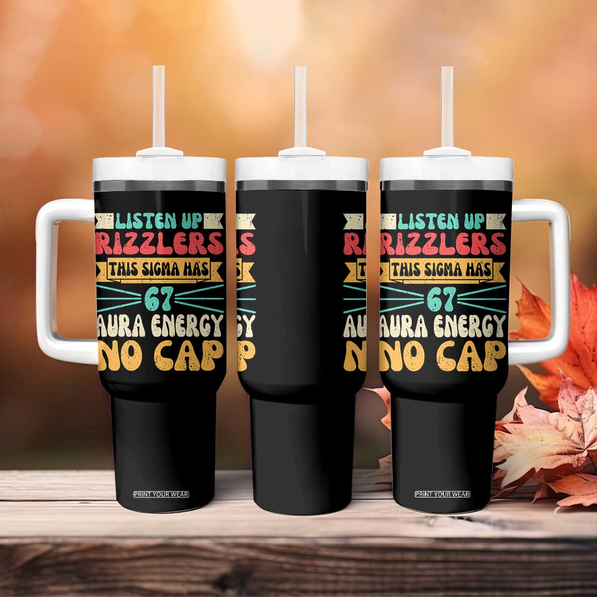 Listen Up Rizzlers This Sigma Has 67 Aura Energy Six Seven Tumbler With Handle TS10 Print Your Wear