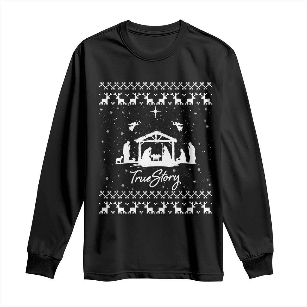 Nativity Scene Christmas Long Sleeve Shirt Christian True Story Jesus Birth Ugly Xmas TS10 Black Print Your Wear