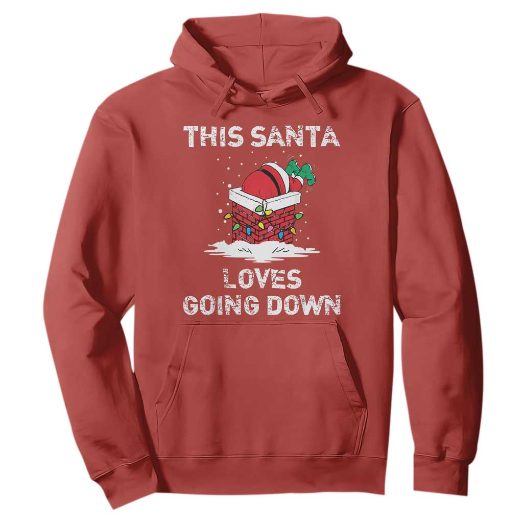 Christmas Santa Hoodie Funny This Santa Loves Going Down TS10 Red Print Your Wear