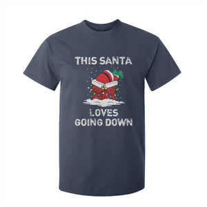 Christmas Santa T Shirt For Kid Funny This Santa Loves Going Down TS10 Navy Print Your Wear