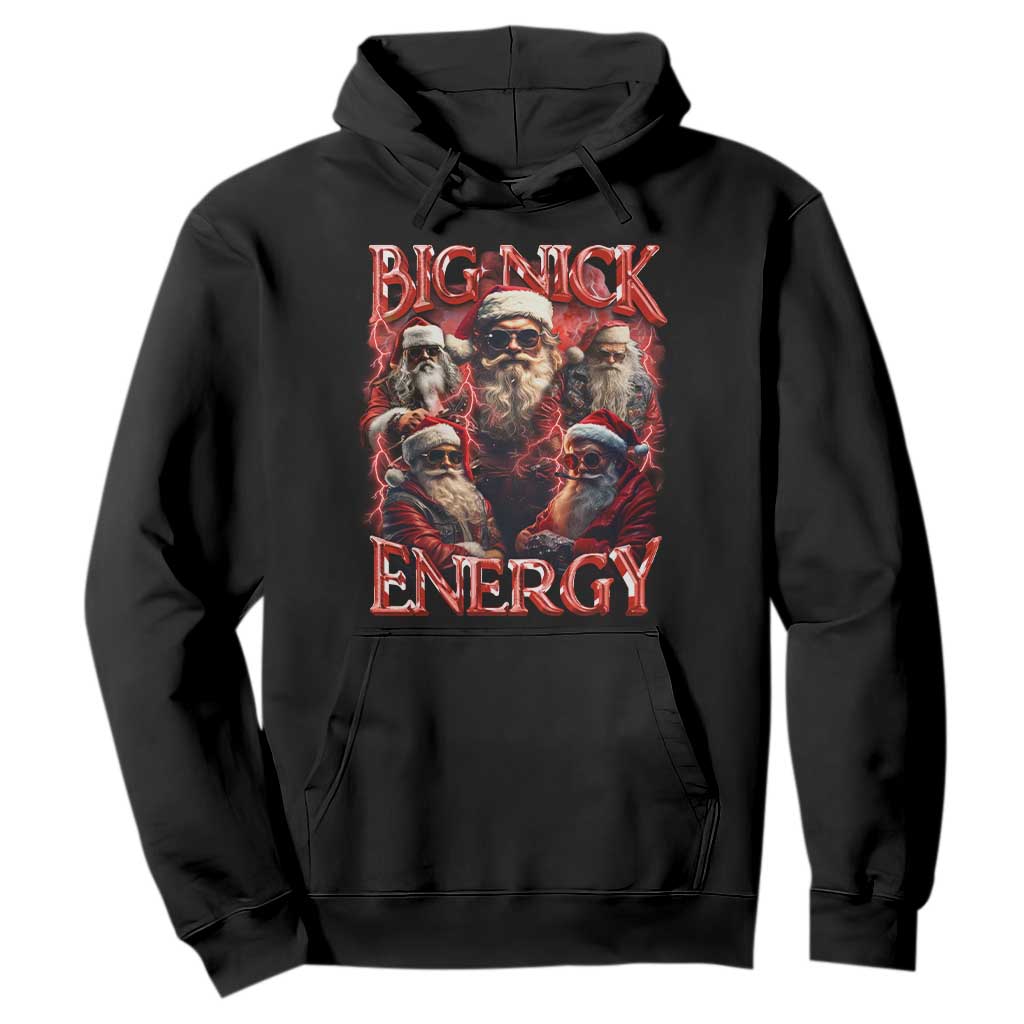 Christmas Santa Hoodie Big Nick Energy Bootleg Rap Tee TS10 Black Print Your Wear