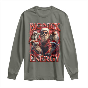 Christmas Santa Long Sleeve Shirt Big Nick Energy Bootleg Rap Tee TS10 Military Green Print Your Wear