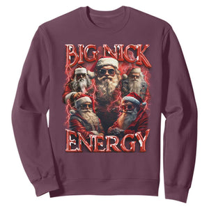 Christmas Santa Sweatshirt Big Nick Energy Bootleg Rap Tee TS10 Maroon Print Your Wear