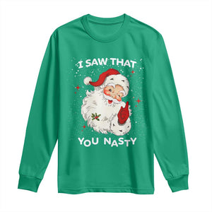 Christmas Santa Long Sleeve Shirt Vintage I Saw That You Naughty TS10 Irish Green Print Your Wear