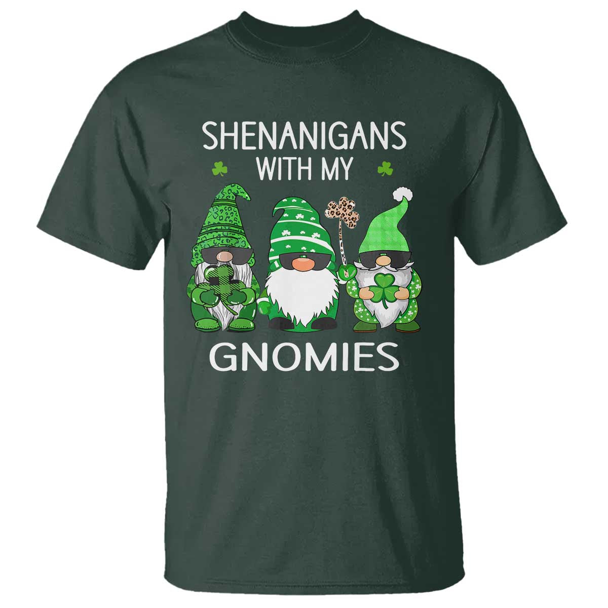 Lucky St Patricks Day Gnomes T Shirt Shamrock Leopard Gnome Irish TS10 Dark Forest Green Print Your Wear