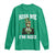 St. Patrick's Day Trump Bubble Gum Long Sleeve Shirt Funny Irish Kiss Me I'm Rizz TS10 Irish Green Print Your Wear