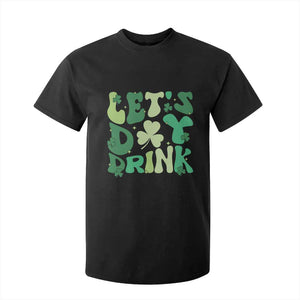St. Patrick's Day Irish Pub T Shirt For Kid Let's Day Drink TS10 Black Print Your Wear