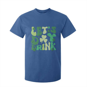 St. Patrick's Day Irish Pub T Shirt For Kid Let's Day Drink TS10 Royal Blue Print Your Wear