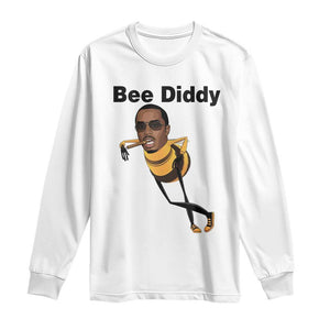 Bee Diddy Long Sleeve Shirt Dark Humor Internet Meme Brainrot Gen Z TS10 White Print Your Wear