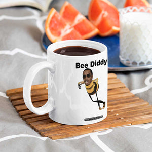 Bee Diddy Coffee Mug Dark Humor Internet Meme Brainrot Gen Z TS10 Print Your Wear