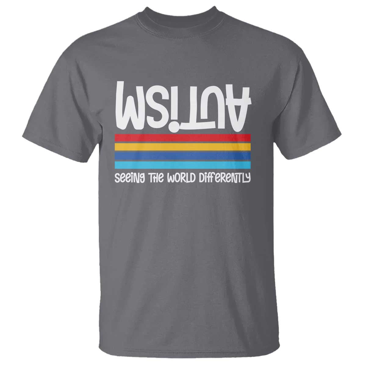 Autism Awareness T Shirt Seeing the World Differently ASD Month Support TS10 Charcoal Print Your Wear