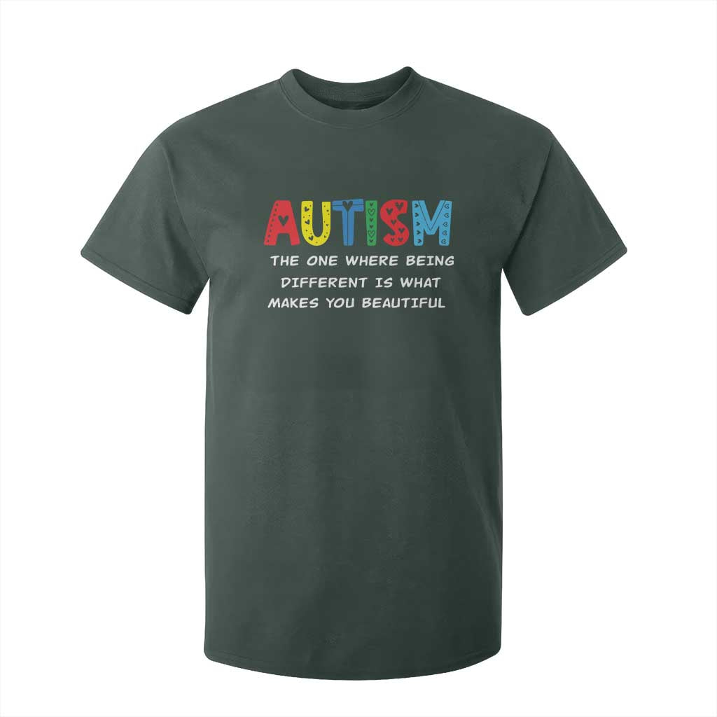 Autism Awareness T Shirt For Kid Different Makes You Beautiful ASD Month Support TS10 Dark Forest Green Print Your Wear