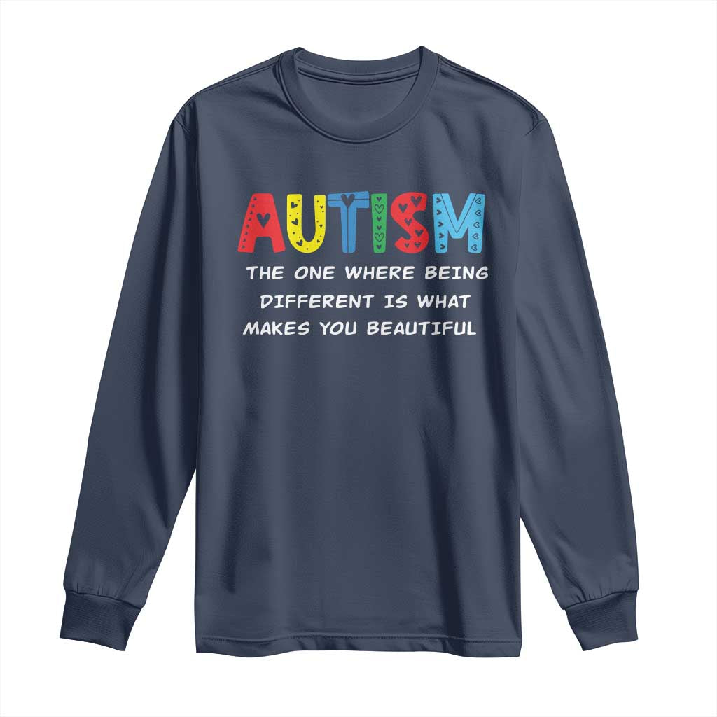 Autism Awareness Long Sleeve Shirt Different Makes You Beautiful ASD Month Support TS10 Navy Print Your Wear