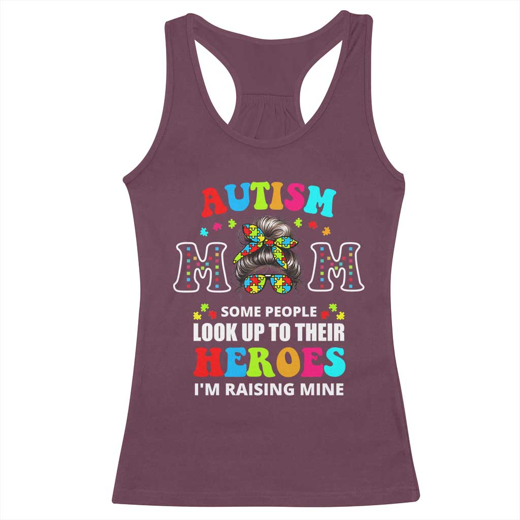 Autism Mom Racerback Tank Top Raising Hero Messy Bun Autism Awareness TS10 Maroon Print Your Wear