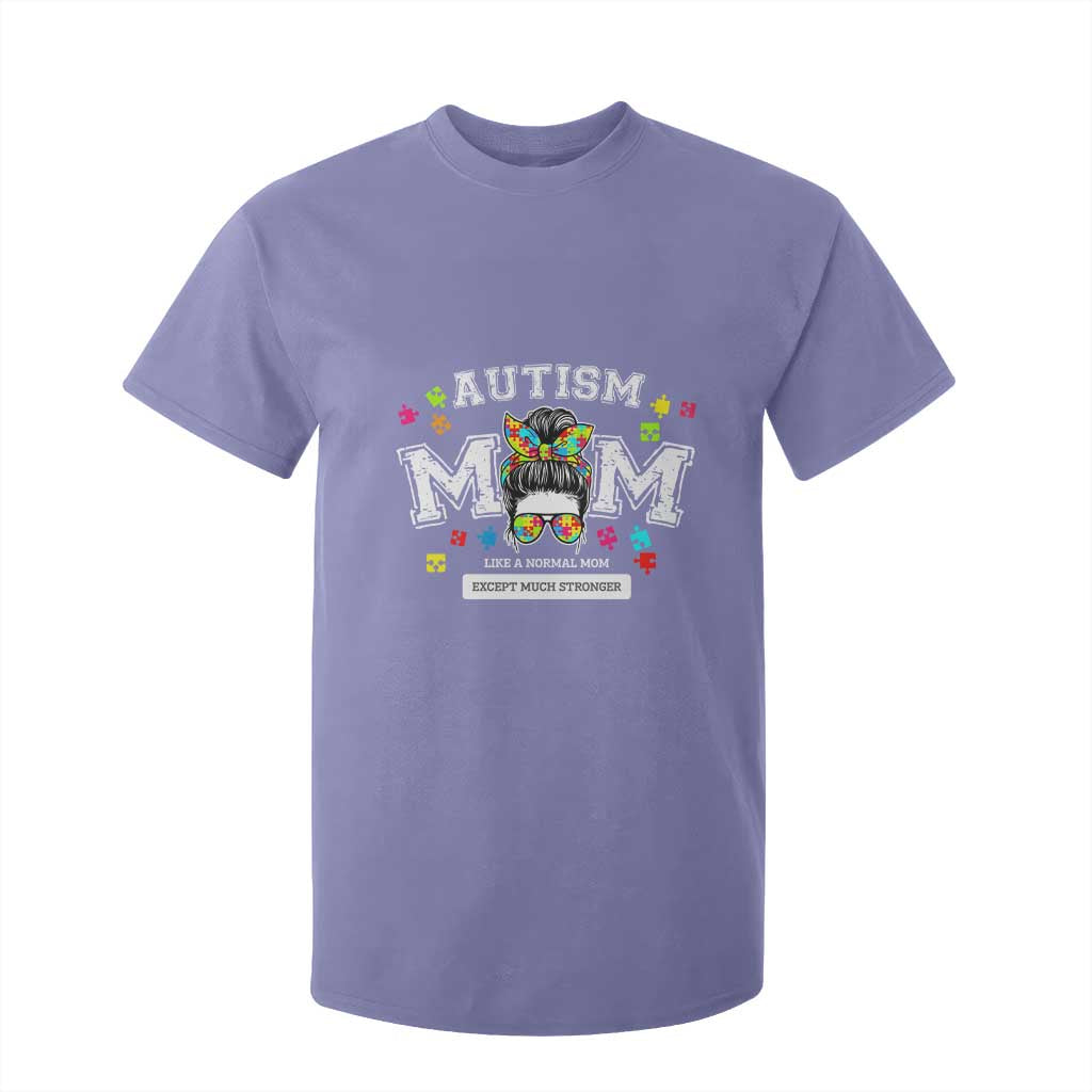 Autism Mom T Shirt For Kid Much Stronger Messy Bun ASD Autism Awareness TS10 Violet Print Your Wear