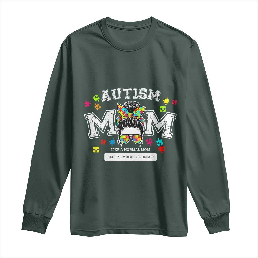 Autism Mom Long Sleeve Shirt Much Stronger Messy Bun ASD Autism Awareness TS10 Dark Forest Green Print Your Wear