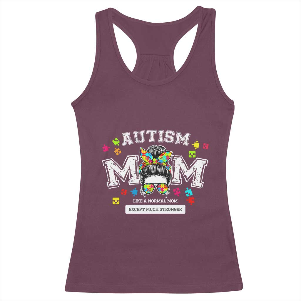 Autism Mom Racerback Tank Top Much Stronger Messy Bun ASD Autism Awareness TS10 Maroon Print Your Wear