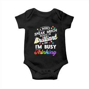 Autism Awareness Baby Onesie I Dont Speak Much Brilliant ASD Autistic Pride TS10 Black Print Your Wear