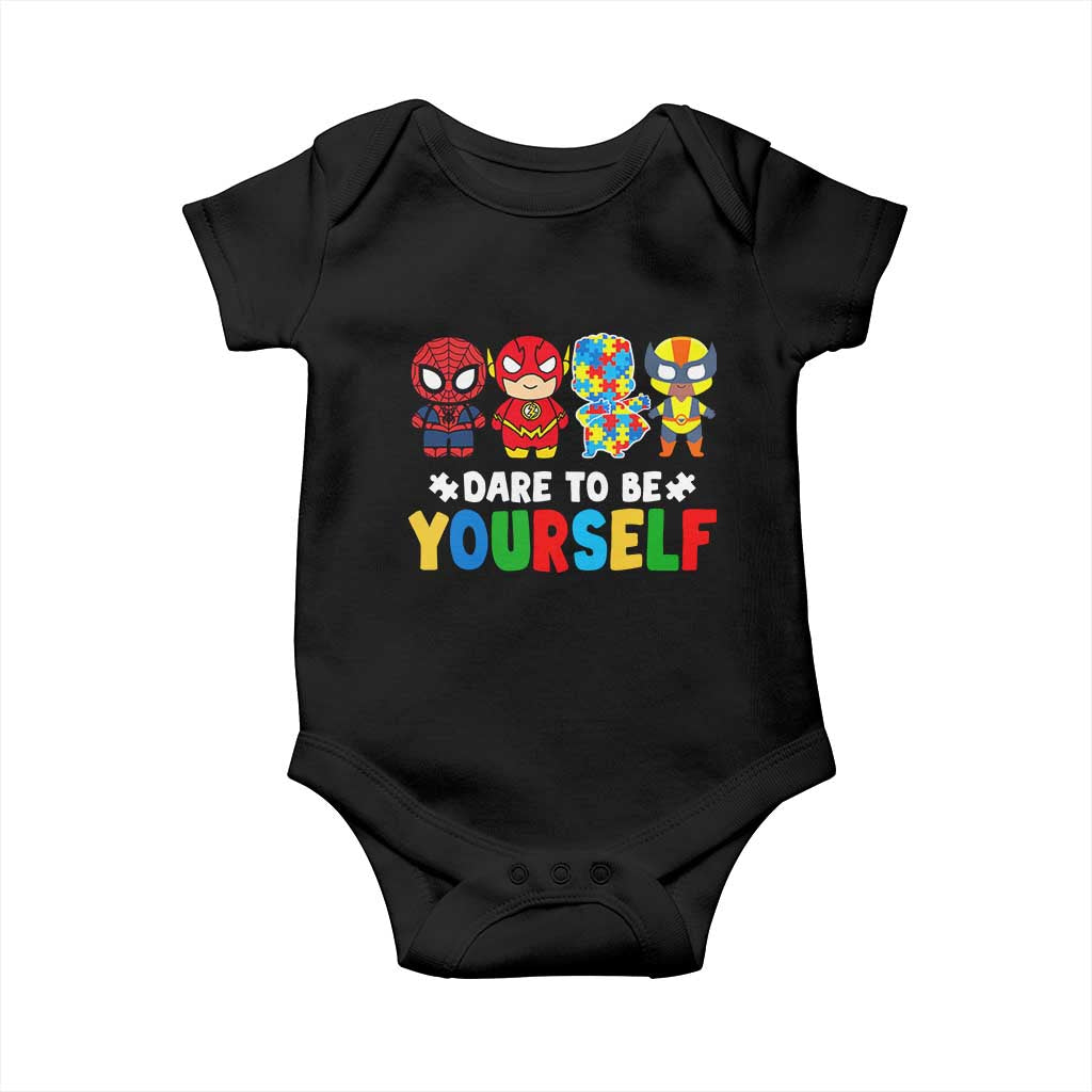 Autism Awareness Superheroes Baby Onesie Dare To Be Yourself TS10 Black Print Your Wear