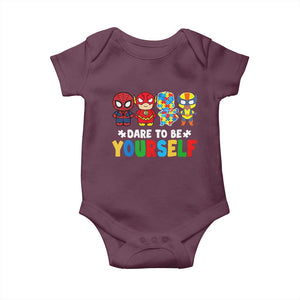 Autism Awareness Superheroes Baby Onesie Dare To Be Yourself TS10 Maroon Print Your Wear