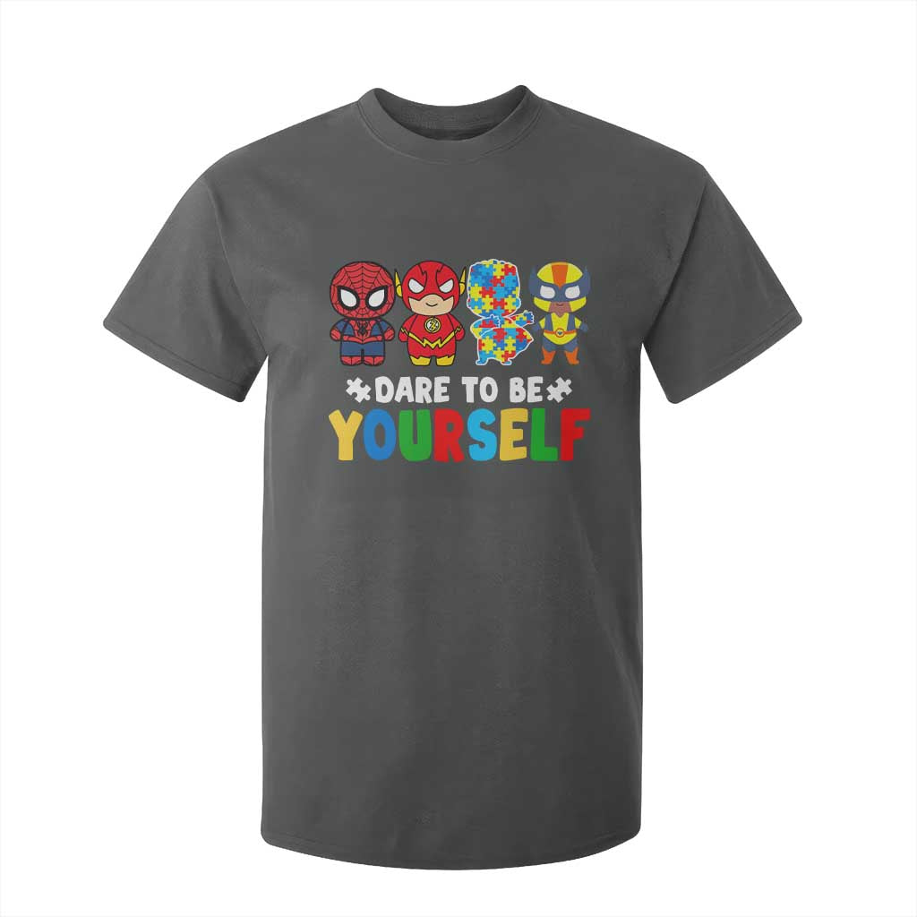 Autism Awareness Superheroes T Shirt For Kid Dare To Be Yourself TS10 Dark Heather Print Your Wear