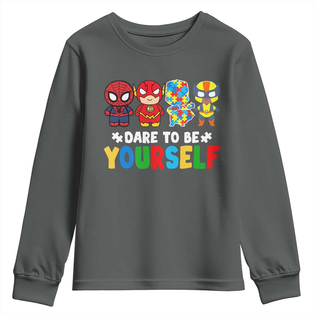 Autism Awareness Superheroes Youth Sweatshirt Dare To Be Yourself TS10 Dark Heather Print Your Wear