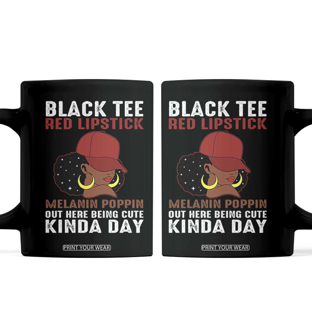 Funny African American Afro Queen Coffee Mug Black Tee Red Lipstick Melanin Poppin Out Here Being Cute TS10 Black Print Your Wear