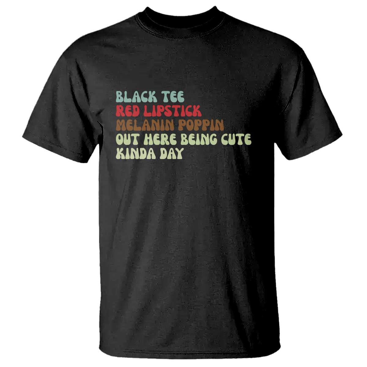 Melanin Poppin Black Girl Pride T Shirt Funny Juneteenth Saying Afro Black Women Queen TS10 Black Print Your Wear