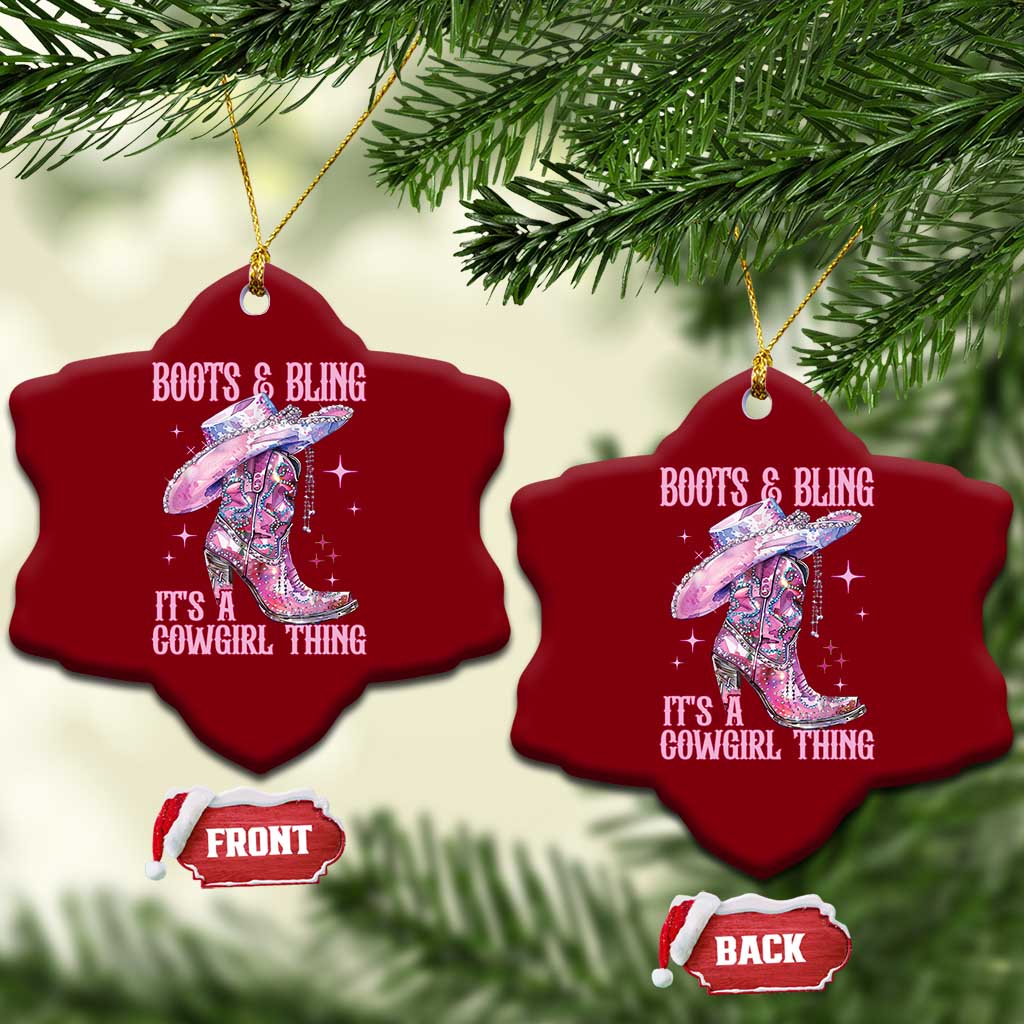 Boots and Bling Its A Cowgirl Thing Ceramic Ornament TS10 Print Your Wear