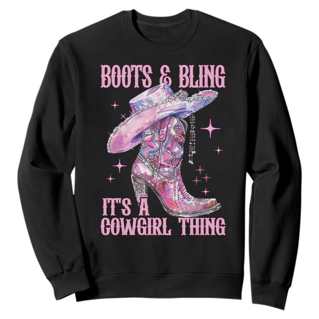 Boots and Bling Its A Cowgirl Thing Sweatshirt TS10 Black Print Your Wear