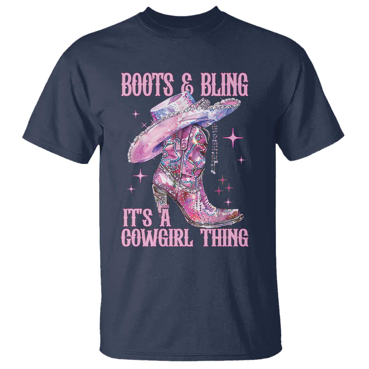 Boots and Bling Its A Cowgirl Thing T Shirt TS10 Navy Print Your Wear