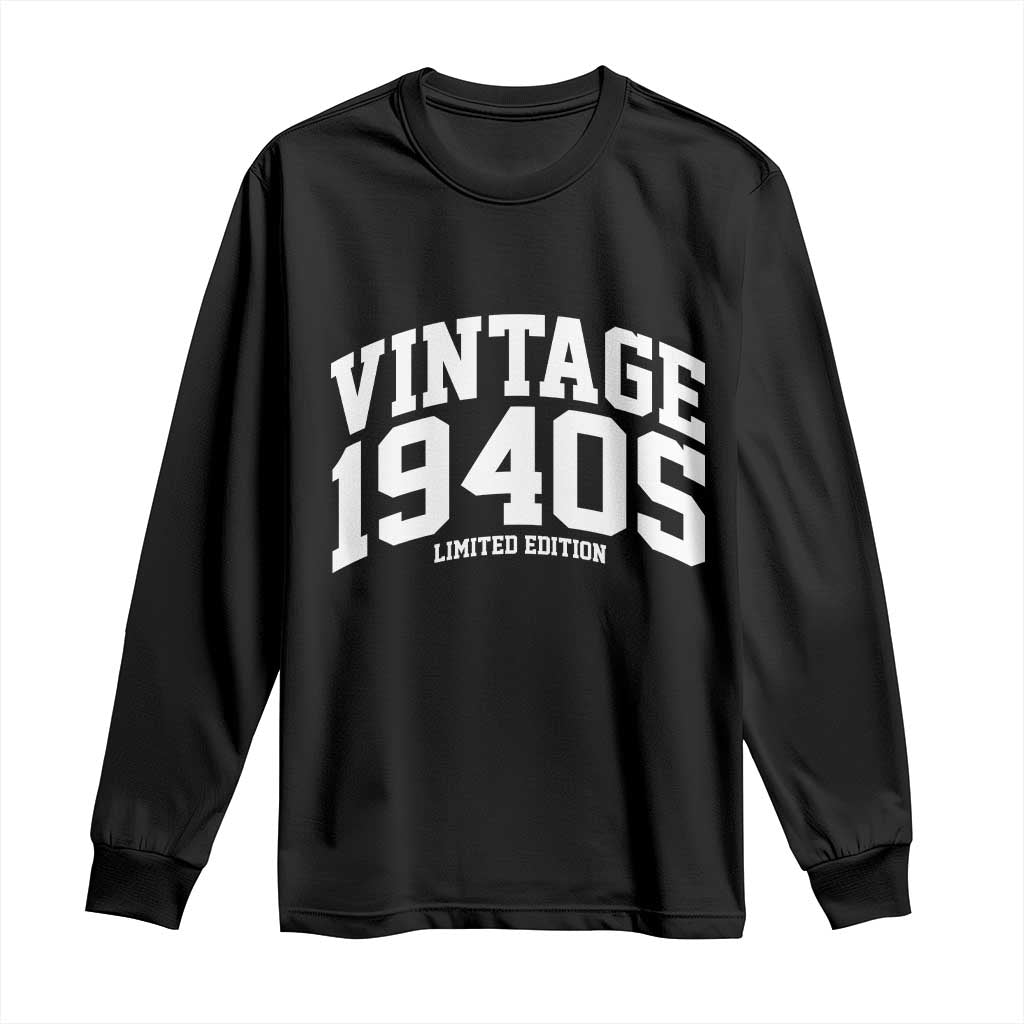 Vintage 1940s Limited Edition Long Sleeve Shirt Vintage Varsity Funny Cool 1940 Theme TS10 Black Print Your Wear