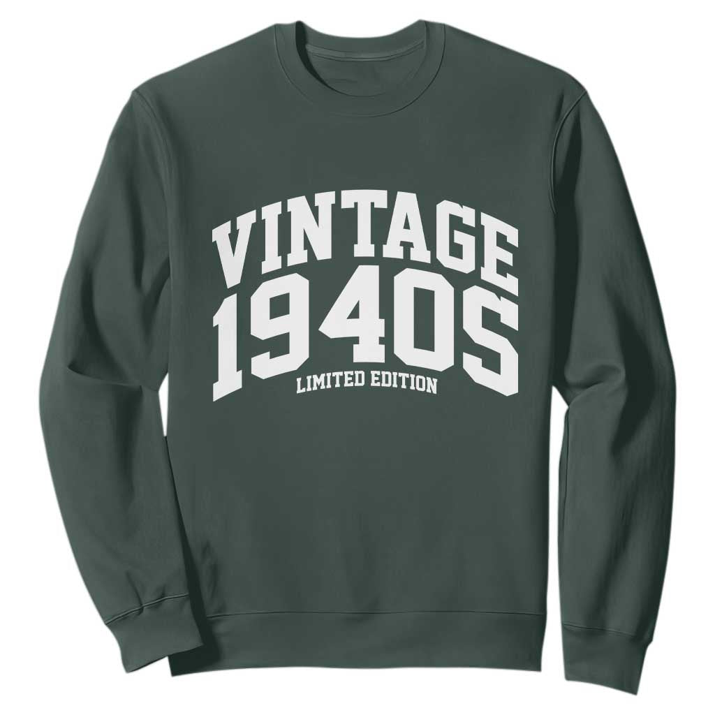 Vintage 1940s Limited Edition Sweatshirt Vintage Varsity Funny Cool 1940 Theme TS10 Dark Forest Green Print Your Wear
