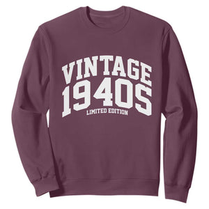 Vintage 1940s Limited Edition Sweatshirt Vintage Varsity Funny Cool 1940 Theme TS10 Maroon Print Your Wear