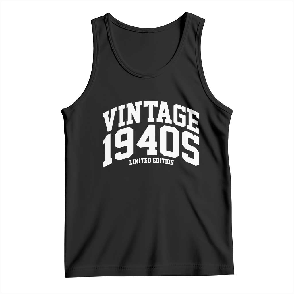 Vintage 1940s Limited Edition Tank Top Vintage Varsity Funny Cool 1940 Theme TS10 Black Print Your Wear