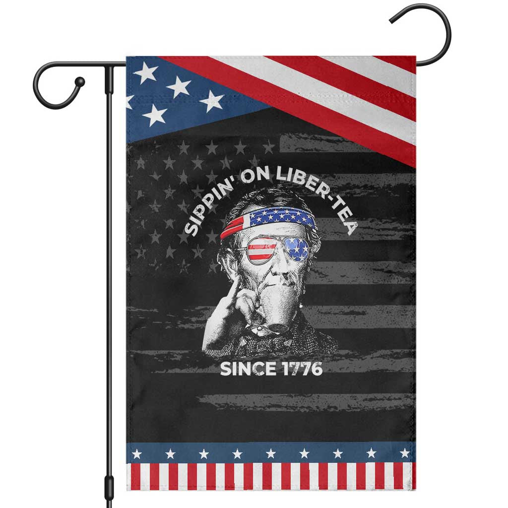 Funny 4th Of July Garden Flag Sippin On Liber Tea Liberty Abe Lincoln 1776 USA Flag TS10 Distressed Black Blue Print Your Wear