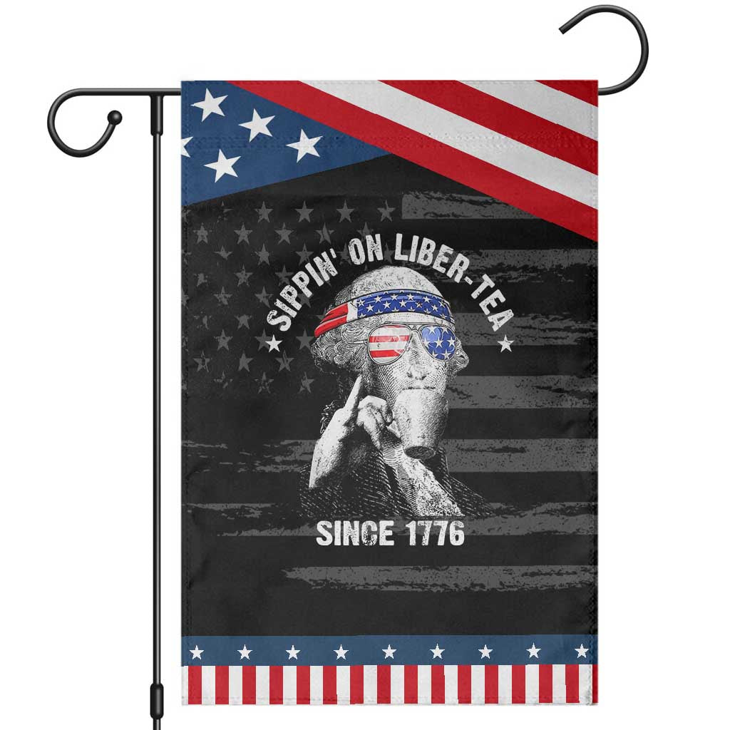Funny George Washington Garden Flag 4th Of July Sippin On Liber Tea Liberty American Flag 1776 TS10 Distressed Black Blue Print Your Wear